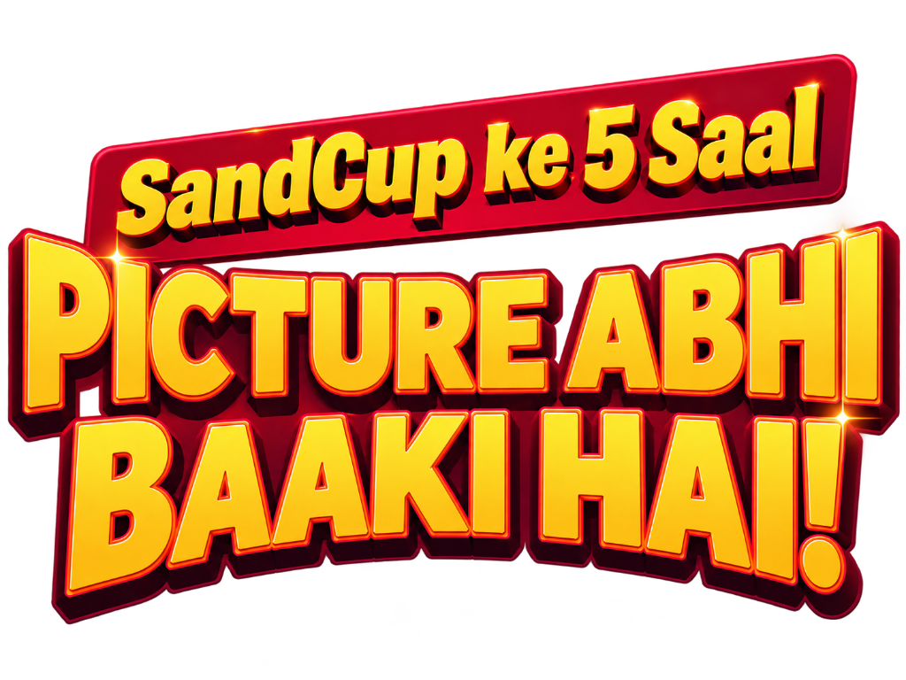 SandCup ke 5 Saal - Picture Abhi Baaki Hai!